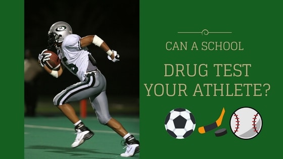 why should high school athletes be drug tested