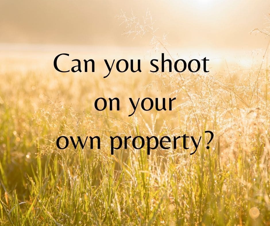 Can you shoot on your own property? Kitsap Lawyer Ryan Witt