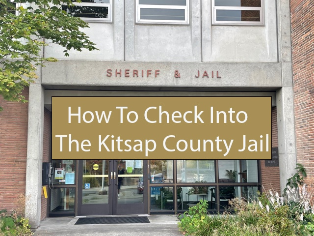 how to check into the kitsap county jail