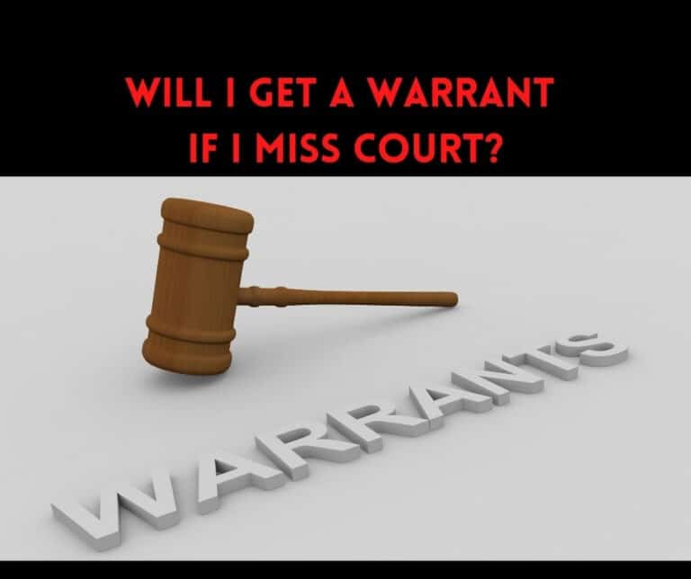 Witt Legal - Will I get a warrant if I miss court?
