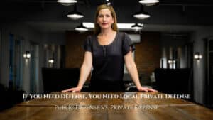 Jennifer Witt: If you need defense, you need local private defense
