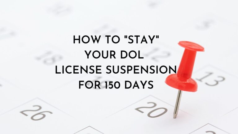 stay your dol license suspension
