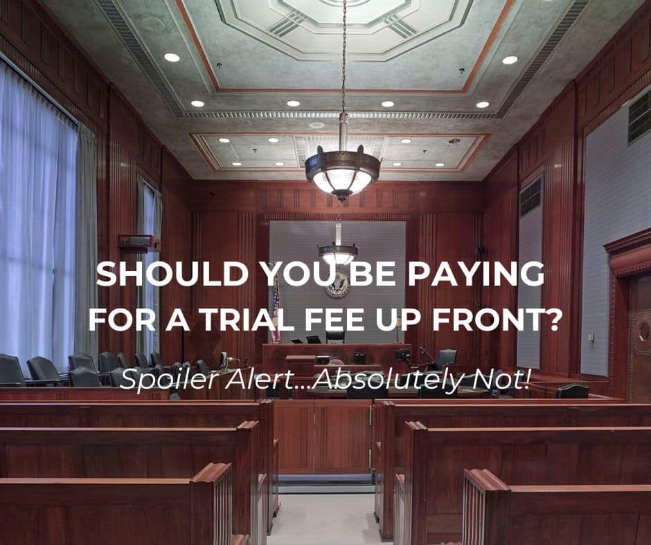The decision to go to trial for a DUI or any criminal charge is always the clients decision. And, since most criminal cases are resolved with negotiation or dismissed through contracts, it makes no sense for a client to prepay for trial fees. This fee won't be returned and 96% of cases don't go to trial. So, it is a waste of money.